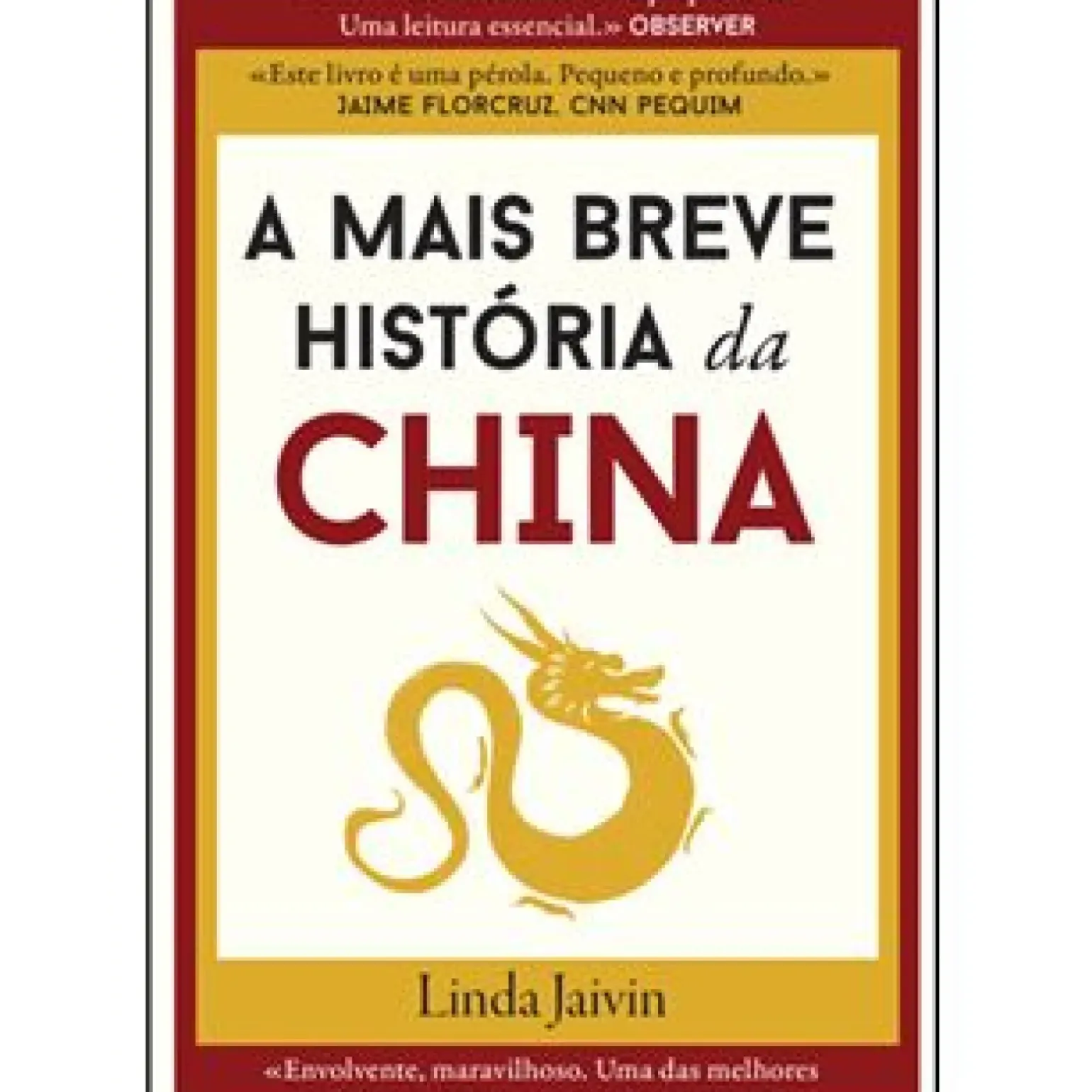 A Mais Breve História da China de Linda Jaivin