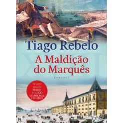 A Maldição do Marquês de Tiago Rebelo