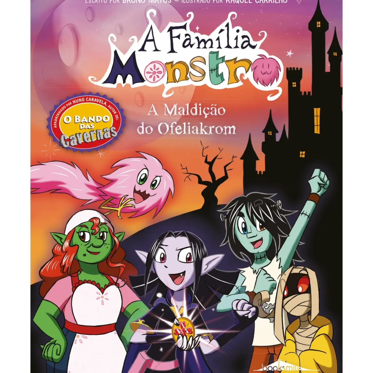 A Maldição do Ofeliakrom de Bruno Matos - A Família Monstro 2