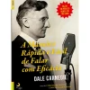 A Maneira Rápida e Fácil de Falar com Eficácia de Dale Carnegie