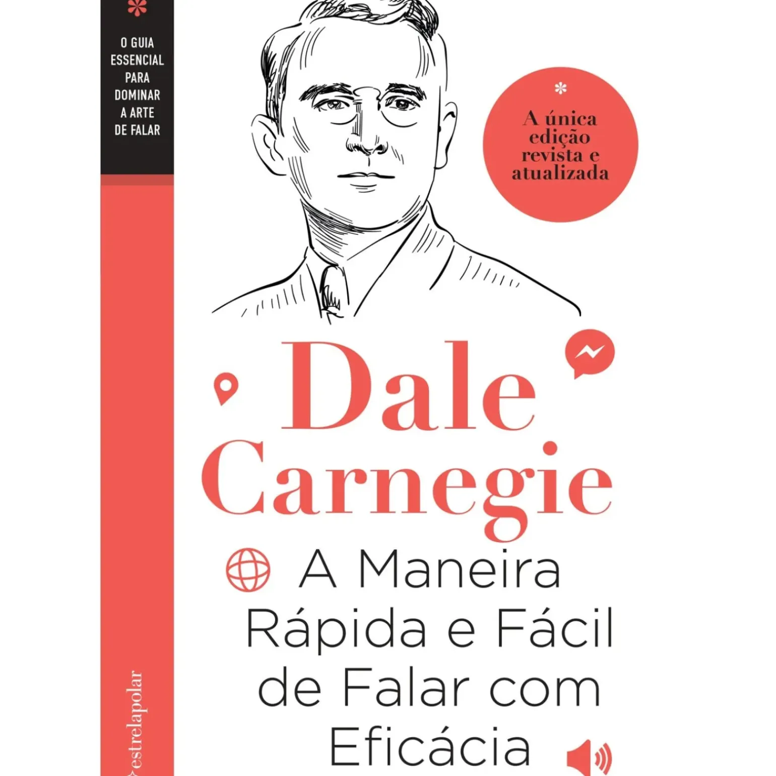 A Maneira Rápida e Fácil de Falar com Eficácia de Dale Carnegie