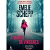 A Marca da Vingança de Emelie Schepp
