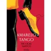 Amarelo Tango de Nicolau Santos