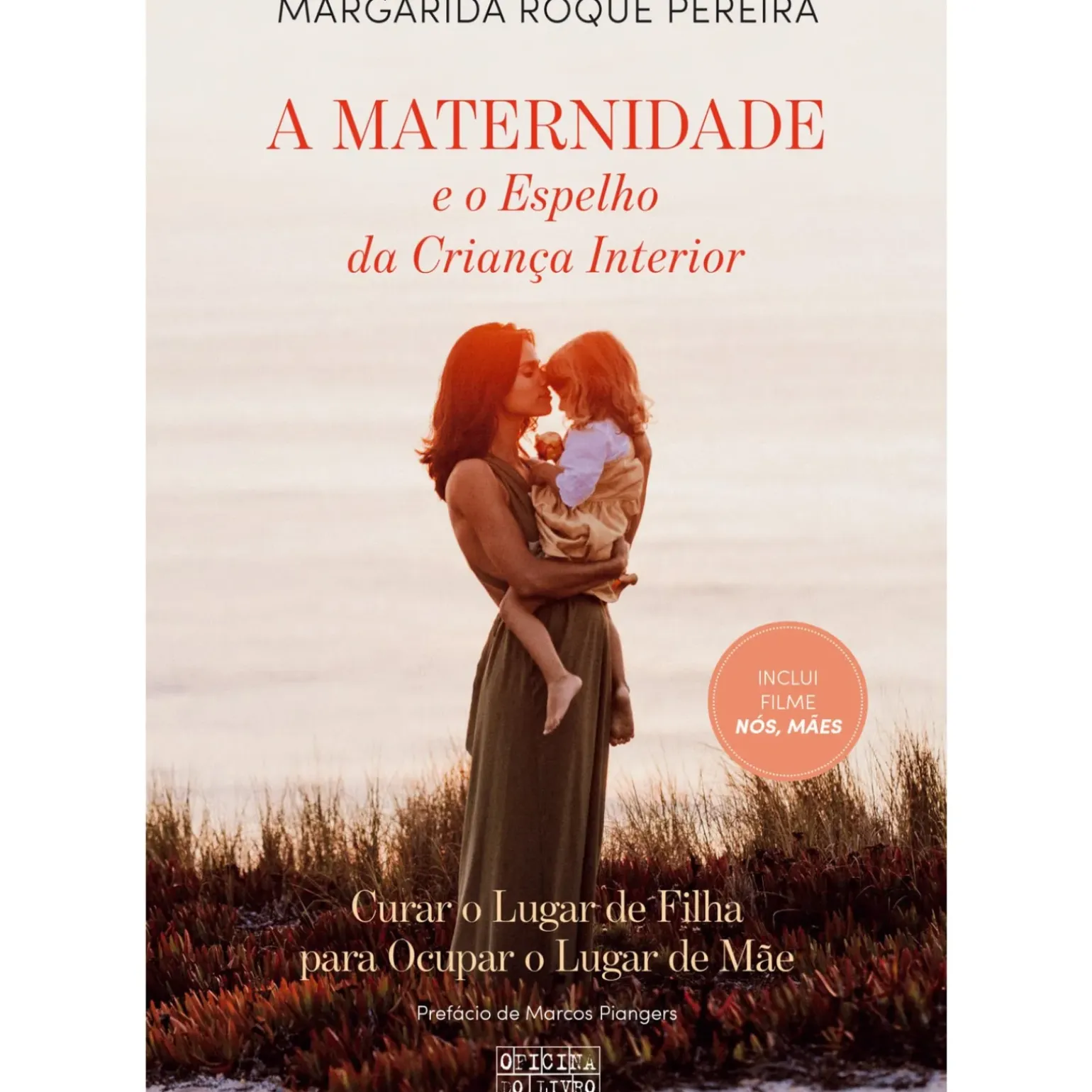 A Maternidade e o Espelho da Criança Interior de Margarida Pereira