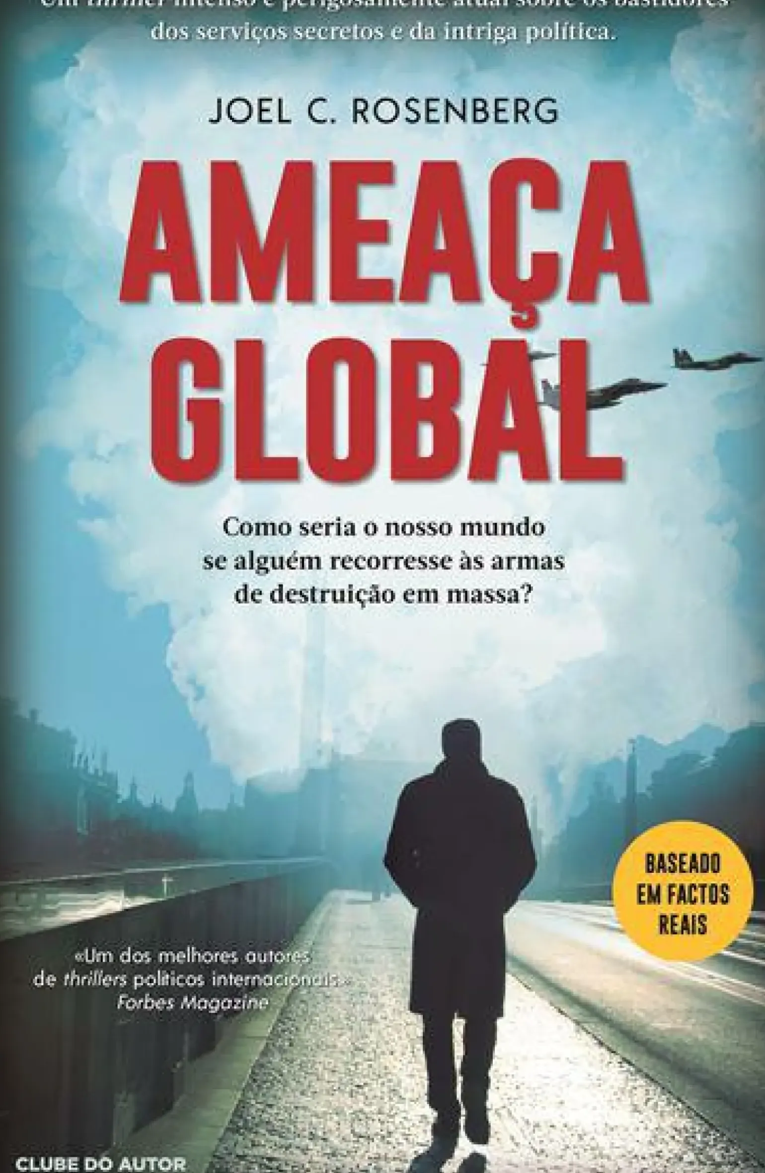 Ameaça Global de Joel C. Rosenberg