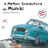 A Melhor Condutora do Mundo de António Mota