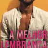 A Melhor Lembrança de Vi Keeland e Penelope Ward