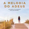 A Melodia do Adeus de Nicholas Sparks