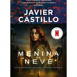 A Menina de Neve de Javier Castillo