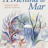 A Menina do Mar de Sophia de Mello Breyner Andresen