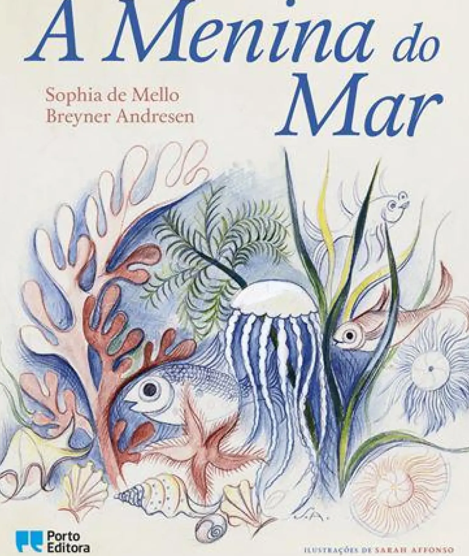 A Menina do Mar de Sophia de Mello Breyner Andresen