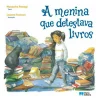 A Menina que Detestava Livros de Manjusha Pawagi