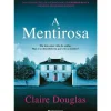 A Mentirosa de Claire Douglas