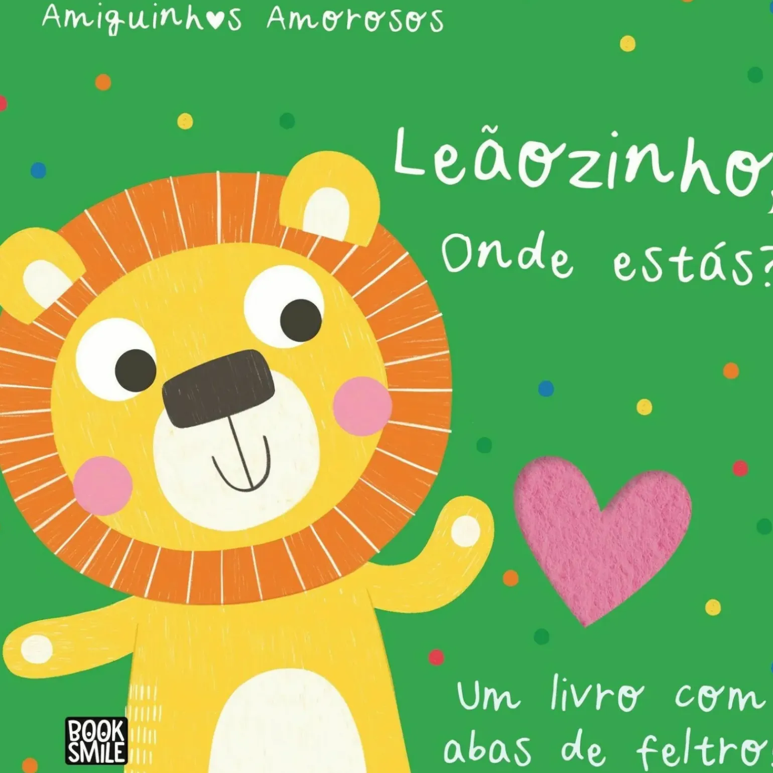 Amiguinhos Amorosos - Leãozinho, Onde Estás?