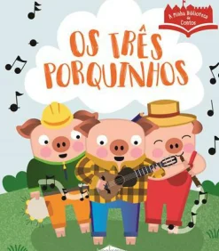 A Minha Biblioteca de Contos de Vários Autores - Os Três Porquinhos