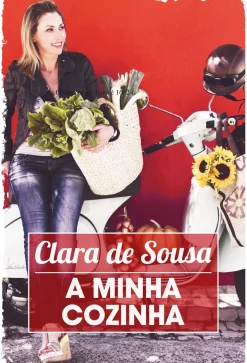 A Minha Cozinha de Clara de Sousa