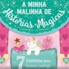 A Minha Malinha de Histórias Mágicas
