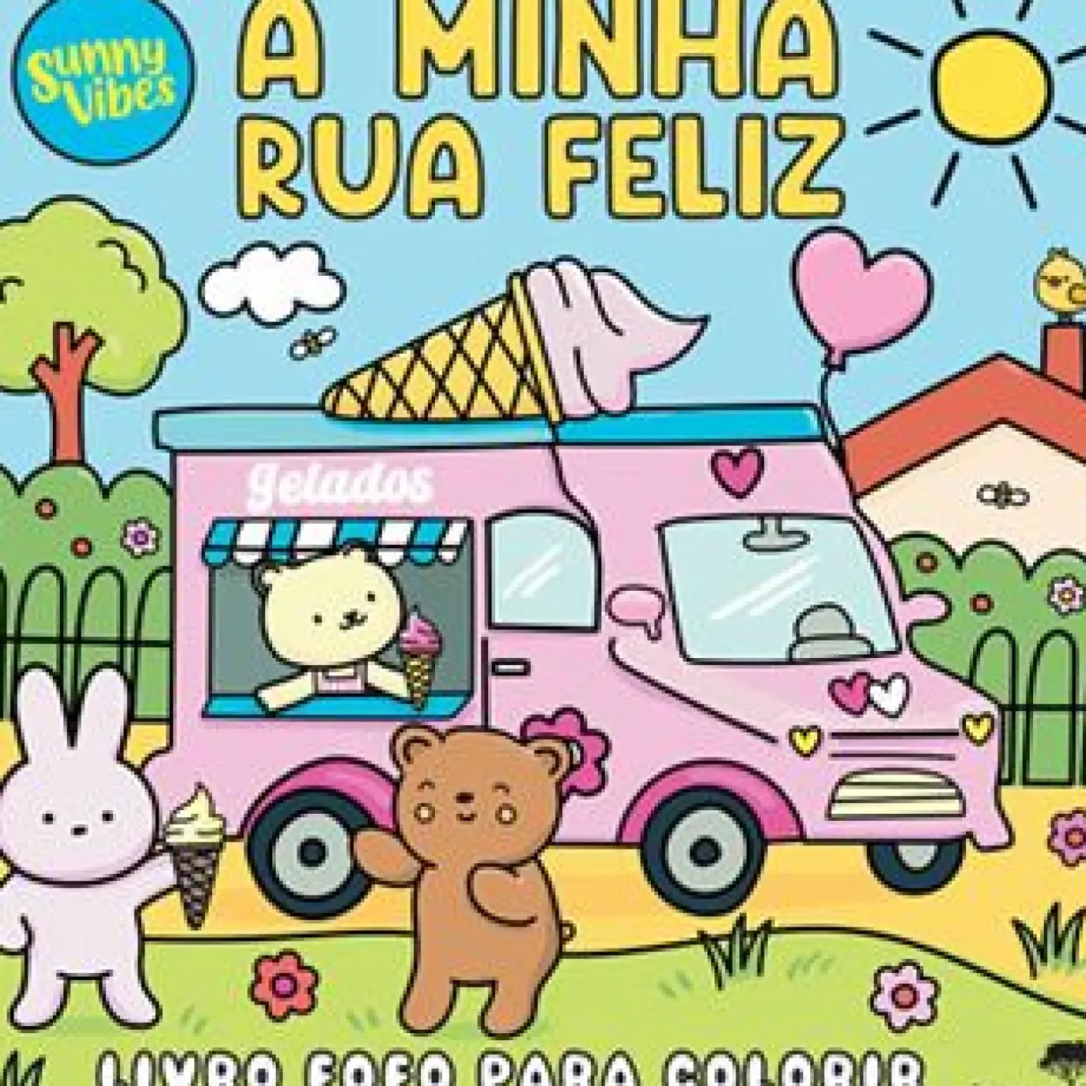 A Minha Rua Feliz - Livro de Colorir