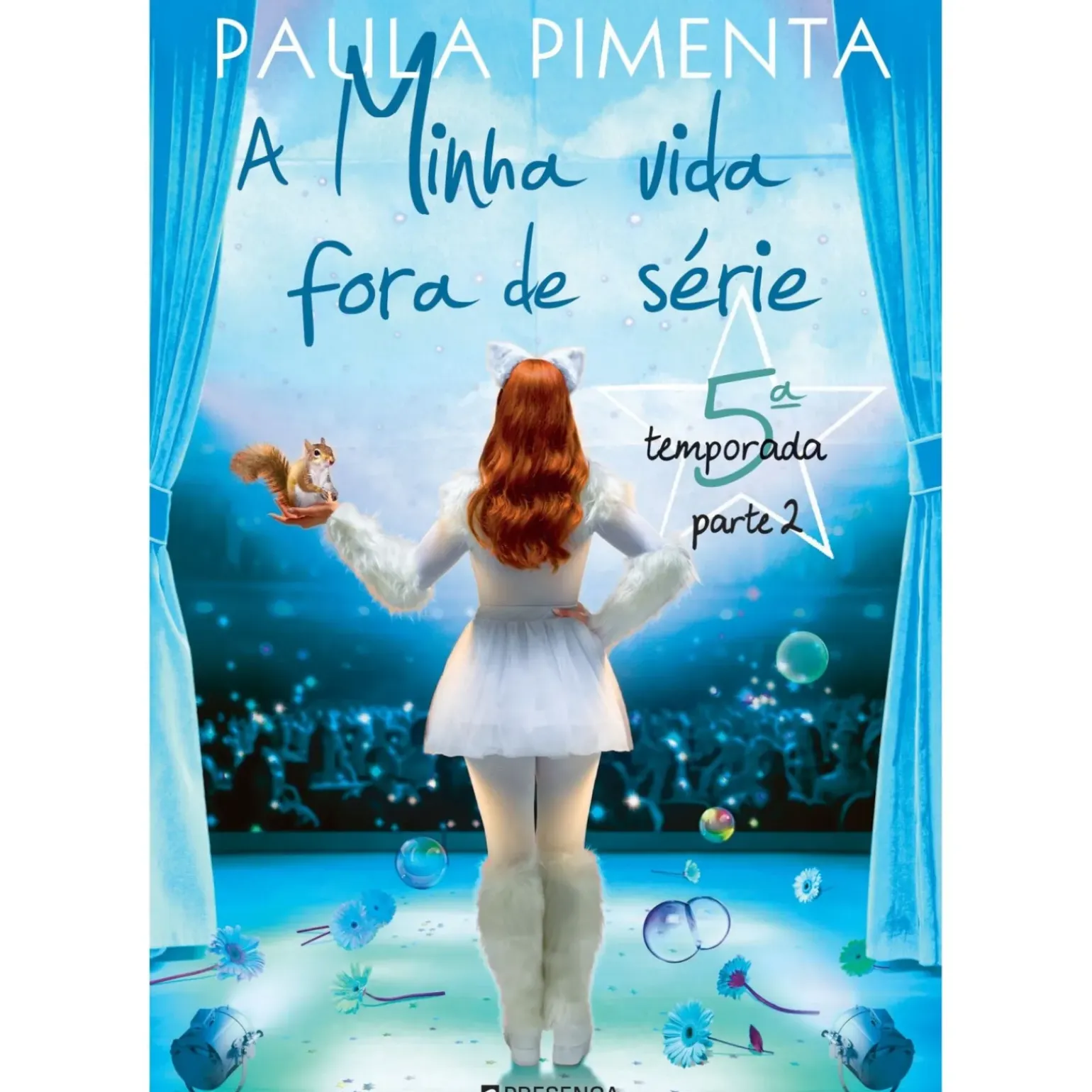 A Minha Vida Fora de Série - 5ª Temporada Parte 2 de Paula Pimenta