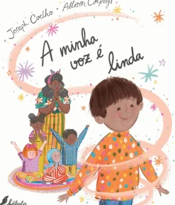 A Minha Voz é Linda de Joseph Coelho