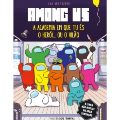 Among Us - A Academia em que Tu És o Herói… ou o Vilão de Eva Grynszpan