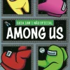 Among Us de Matt Yeo - Guia 100% Não Oficial