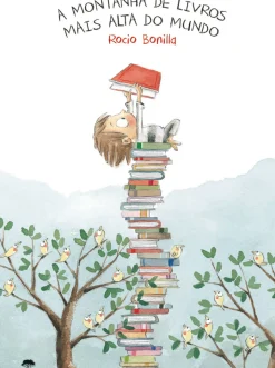 A Montanha de Livros Mais Alta do Mundo de Rocio Bonilla