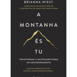 A Montanha És Tu de Brianna Wiest