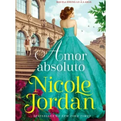 Amor Absoluto de Nicole Jordan - Paraíso - Livro 6