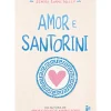 Amor e Santorini de Jenna Evans Welch