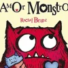 Amor Monstro de Rachel Bright