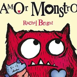 Amor Monstro de Rachel Bright