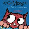 Amor Monstro e a Coisa Assustadora de Rachel Bright