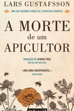 A Morte de um Apicultor de Lars Gustafsson