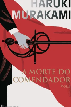A Morte do Comendador de Haruki Murakami - Volume I