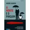 A Morte e o Pinguim de Andrei Kurkov