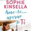 Amo-te... Apesar de Ti de Sophie Kinsella