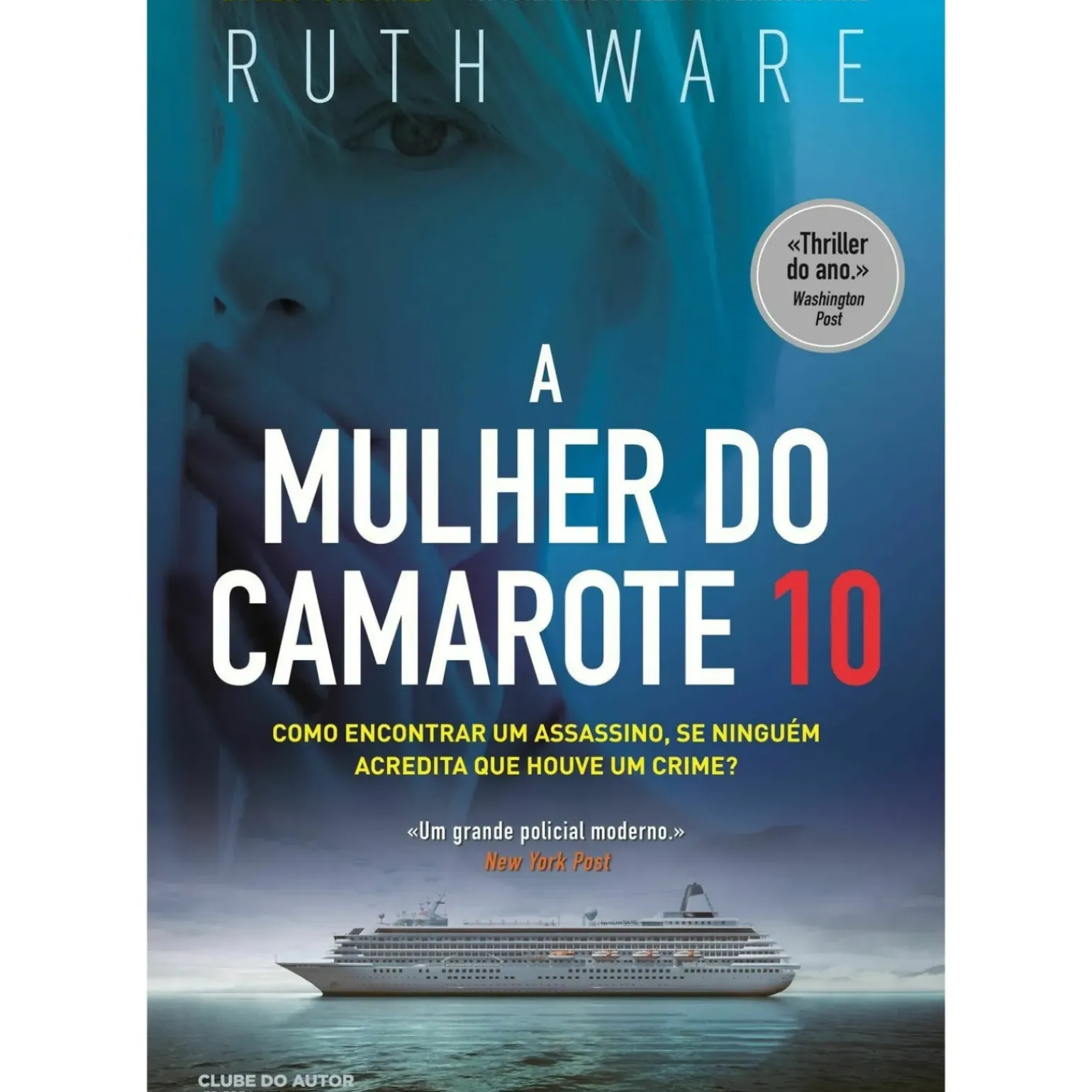 A Mulher Camarote 10 de Ruth Ware