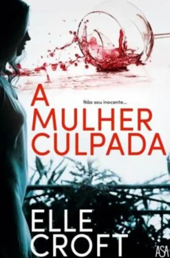 A Mulher Culpada de Elle Croft