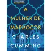 A Mulher de Marrocos de Charles Cumming