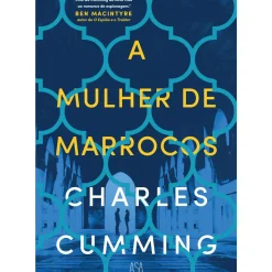 A Mulher de Marrocos de Charles Cumming