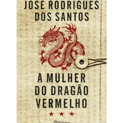 A Mulher do Dragão Vermelho de José Rodrigues dos Santos