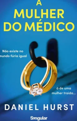 A Mulher do Médico de Daniel Hurst