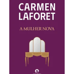 A Mulher Nova de Carmen Laforet