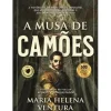 A Musa de Camões de Maria Helena Ventura