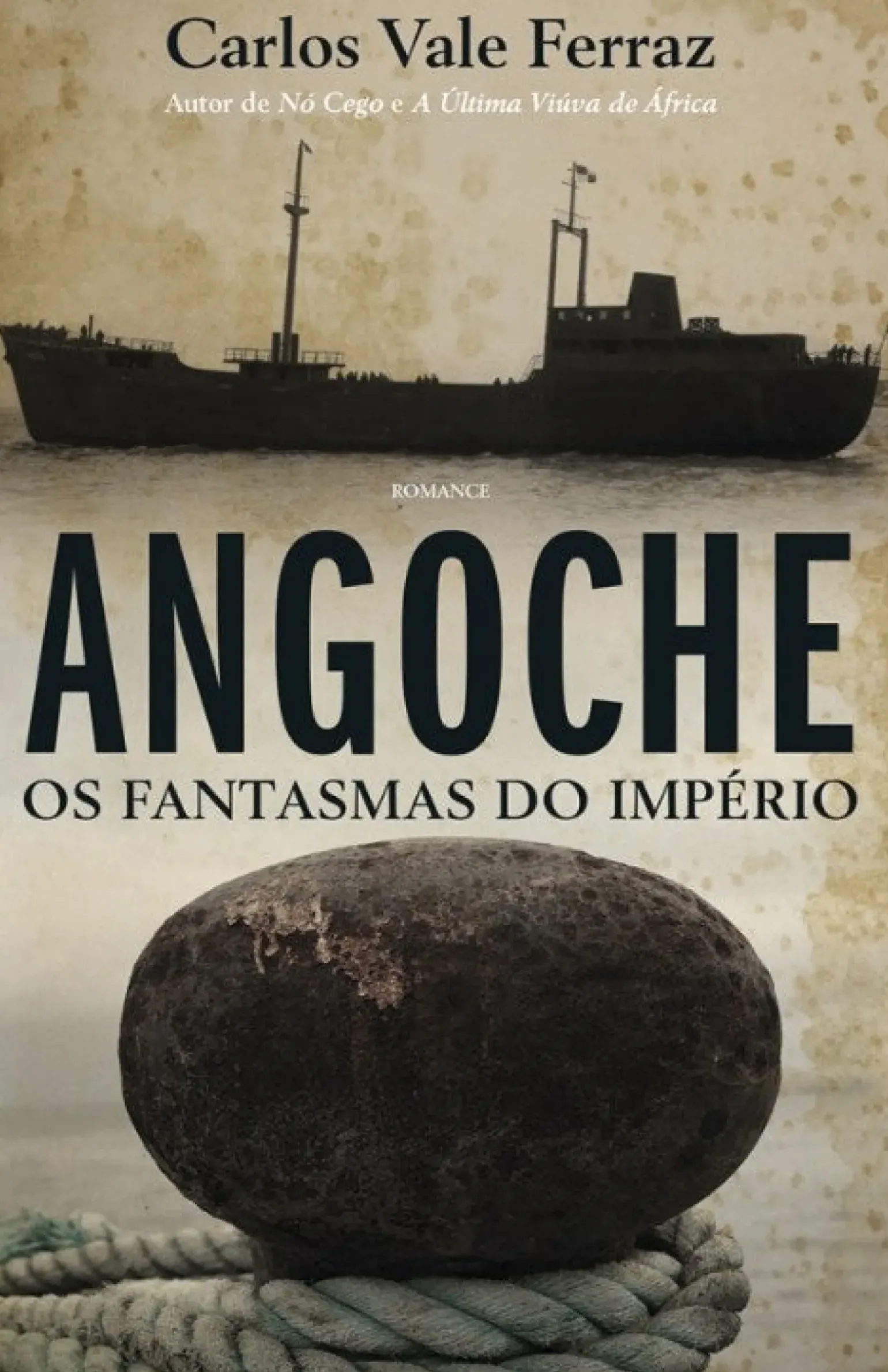Angoche de Carlos Vale Ferraz - Os Fantasmas do Império