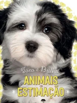 Animais de Estimação - Toca e Brilha
