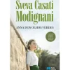 Anna dos Olhos Verdes de Sveva Casati Modignani