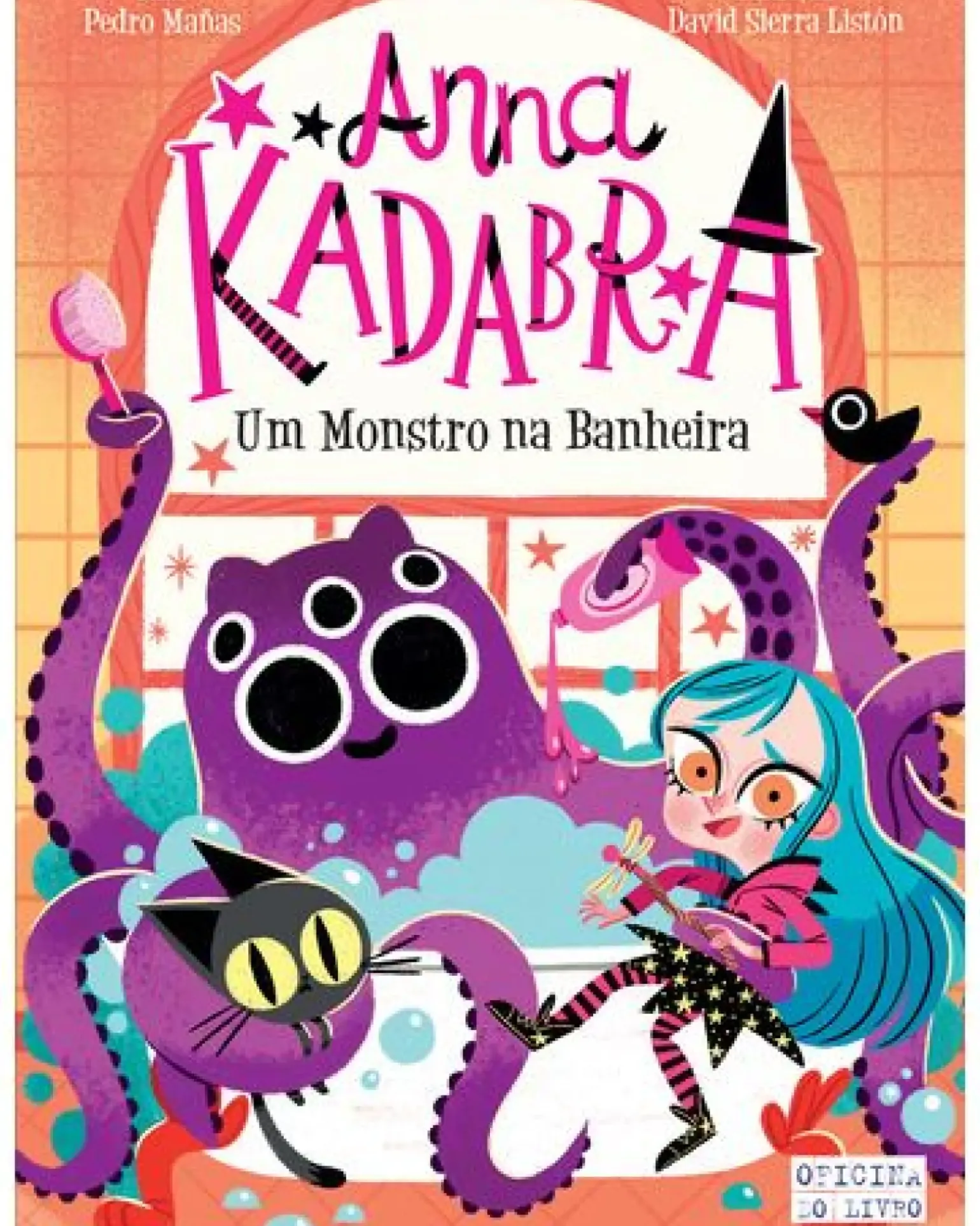 Anna Kadabra - Livro 3 : um Monstro na Banheira de Pedro Mañas