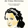 Annette - Epopeia de uma Heroína de Anne Weber